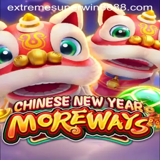 Discover the Excitement of CHINESENEWYEARMOREWAYS with ExtremeSuperWin888