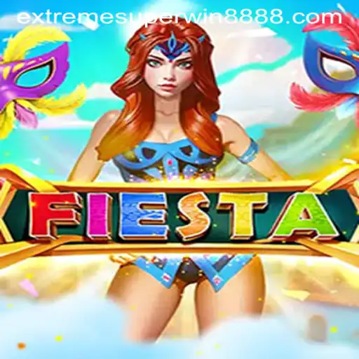 Discover the Excitement of Fiesta: Your Guide to ExtremeSuperWin888