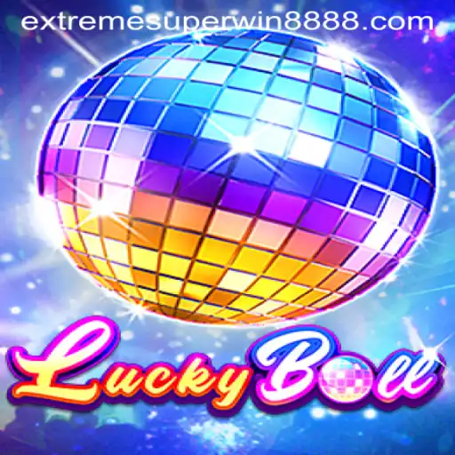 Unveiling LuckyBall: The Thrilling Journey with ExtremeSuperWin888