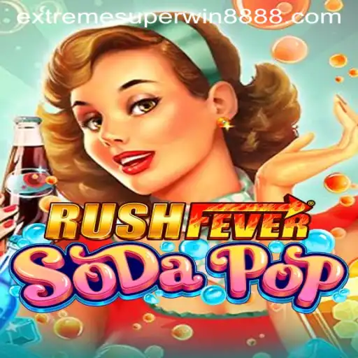 RushFeverSodaPop: An Exhilarating Dive into ExtremeSuperWin888