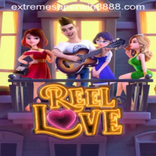 Discover the Thrills of ReelLove and ExtremeSuperWin888